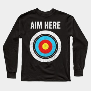 Aim Here Dartboard Bullseye Long Sleeve T-Shirt